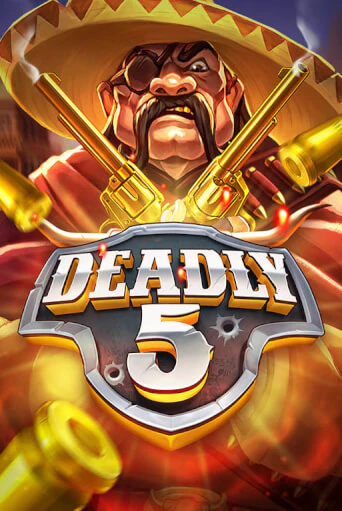 Игровой автомат Deadly 5 играть бесплатно на ДжойКазино